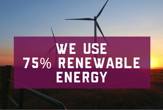 We use 75%  renewable energy!